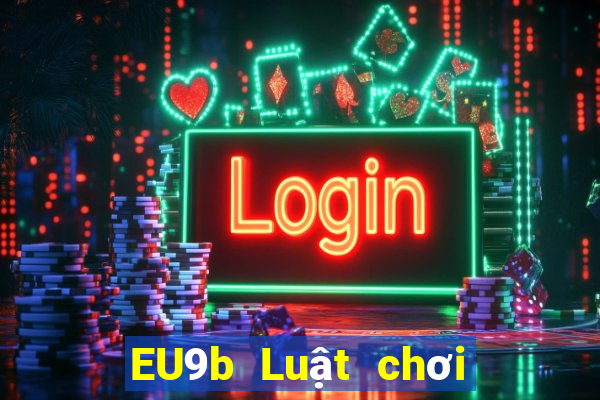 EU9b Luật chơi Lucky Fuwa là gì