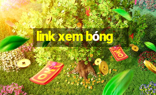 link xem bóng