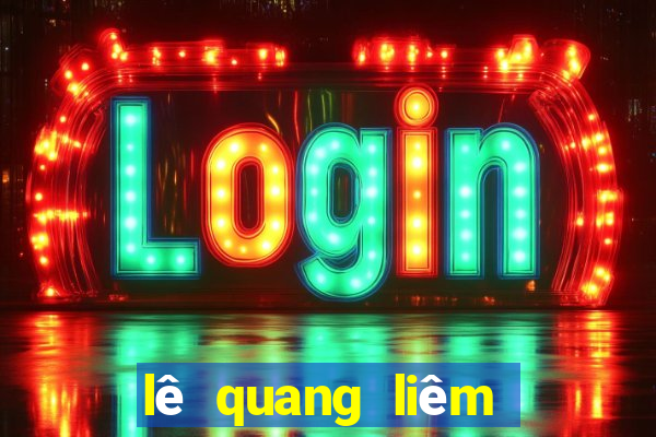 lê quang liêm sống ở đấu