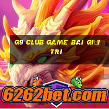 G9 Club Game Bài Giải Trí