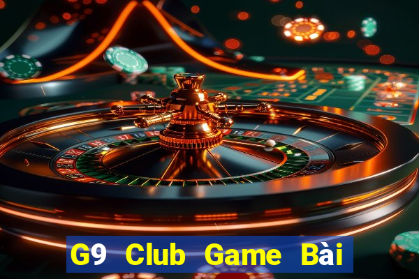 G9 Club Game Bài Giải Trí