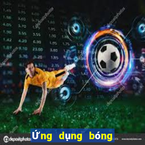 Ứng dụng bóng đá việt nam