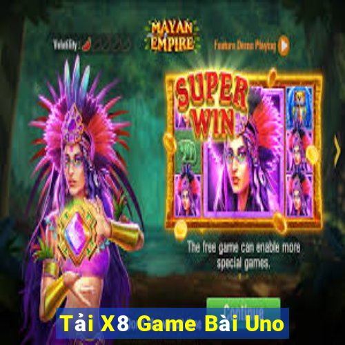 Tải X8 Game Bài Uno