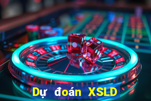 Dự đoán XSLD ngày 16