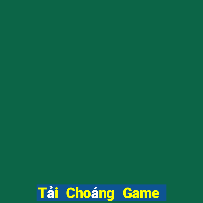 Tải Choáng Game The Bài Hay Nhất 2024