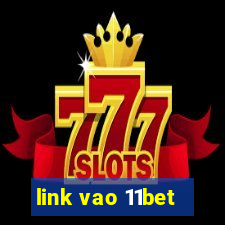 link vao 11bet