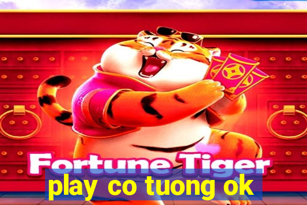 play co tuong ok