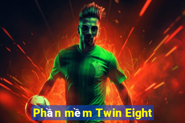 Phần mềm Twin Eight