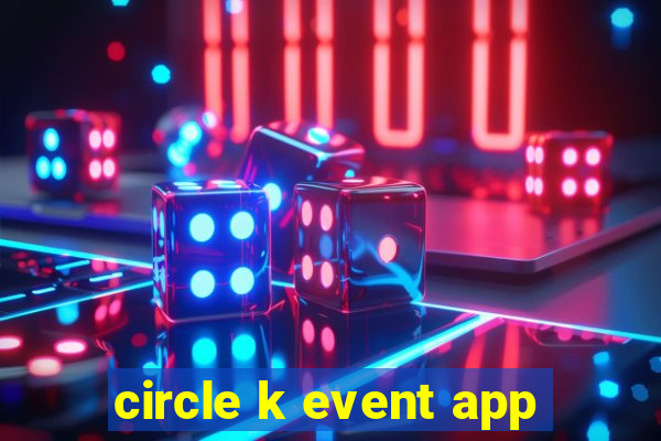 circle k event app