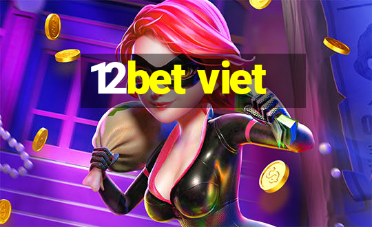 12bet viet