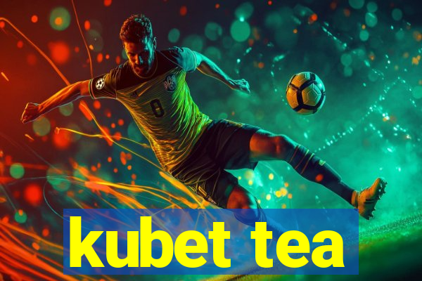 kubet tea