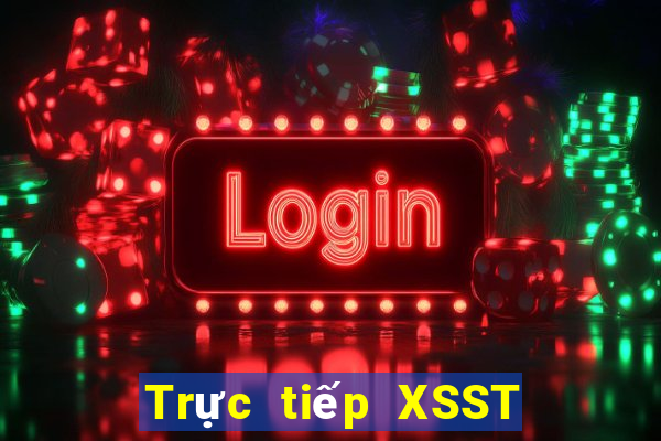 Trực tiếp XSST ngày 23