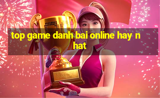 top game danh bai online hay nhat