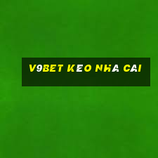 v9bet kèo nhà cái