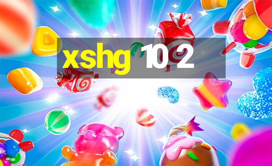 xshg 10 2