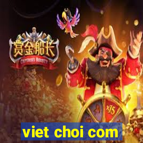 viet choi com