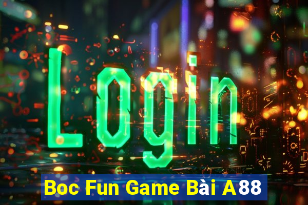 Boc Fun Game Bài A88