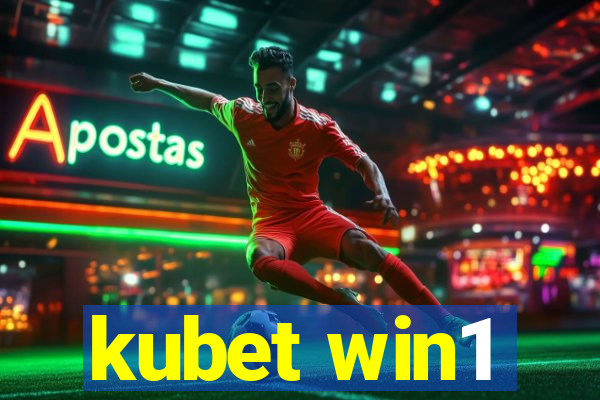 kubet win1