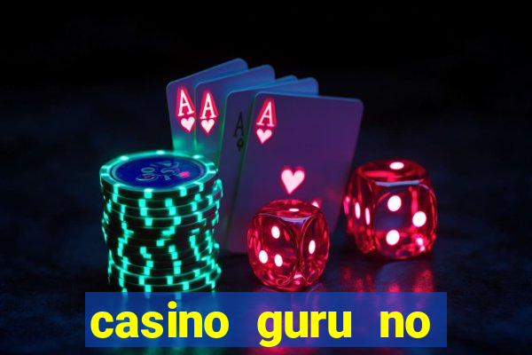 casino guru no deposit 2022