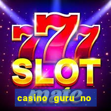 casino guru no deposit 2022