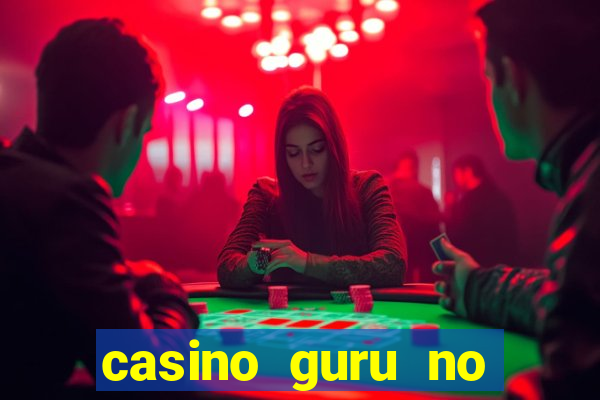 casino guru no deposit 2022