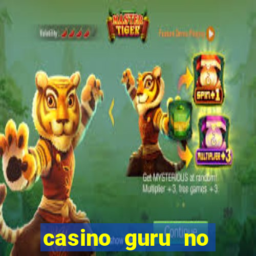 casino guru no deposit 2022