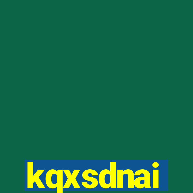 kqxsdnai