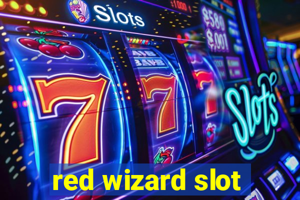 red wizard slot