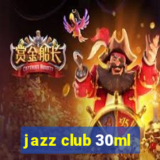 jazz club 30ml