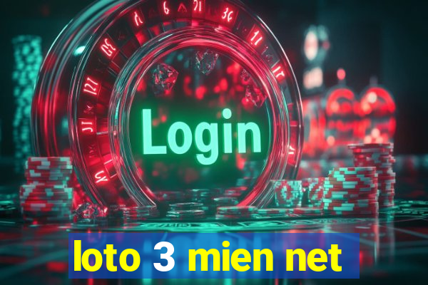 loto 3 mien net