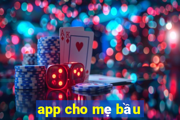 app cho mẹ bầu