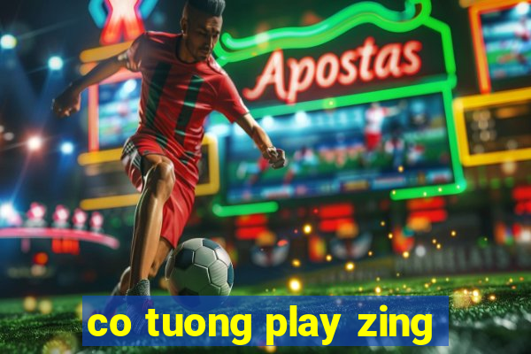 co tuong play zing