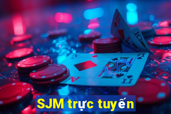 SJM trực tuyến