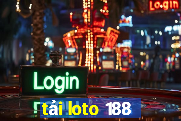 tải loto 188