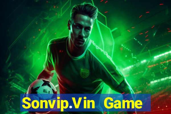 Sonvip.Vin Game Bài Đổi Thưởng Uy Tín