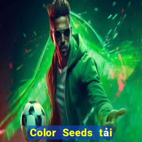 Color Seeds tải Fun88 ở đâu