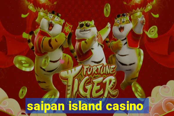 saipan island casino