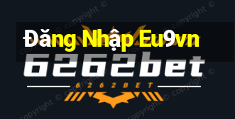 Đăng Nhập Eu9vn