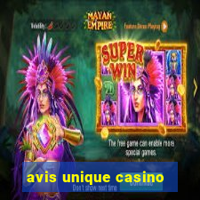 avis unique casino