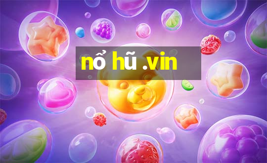 nổ hũ .vin