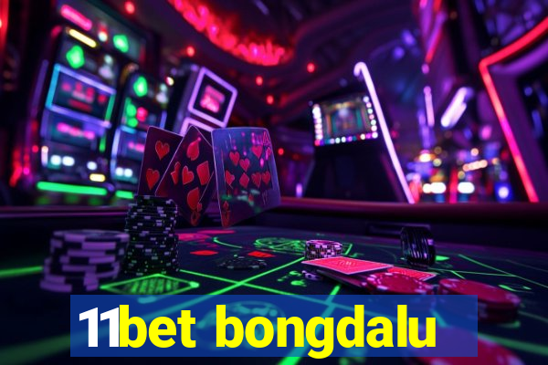 11bet bongdalu