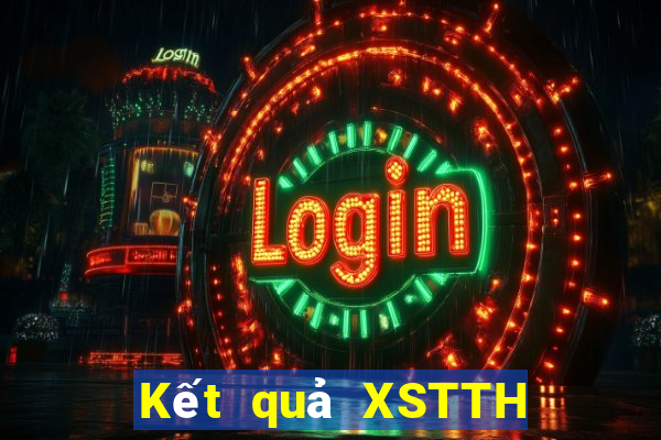 Kết quả XSTTH hôm nay