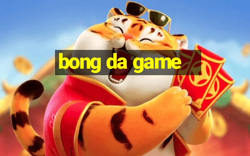 bong da game