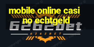 mobile online casino echtgeld