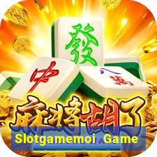 Slotgamemoi Game Bài Poker Đổi Thưởng