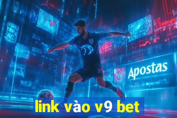 link vào v9 bet