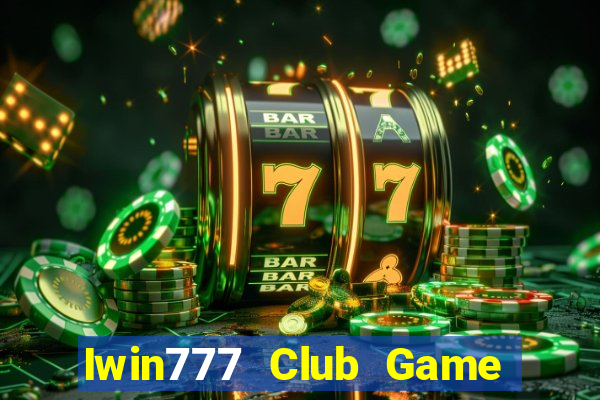 Iwin777 Club Game Bài 2021