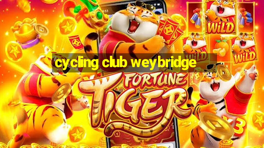 cycling club weybridge