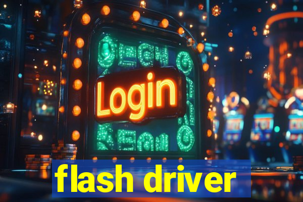 flash driver