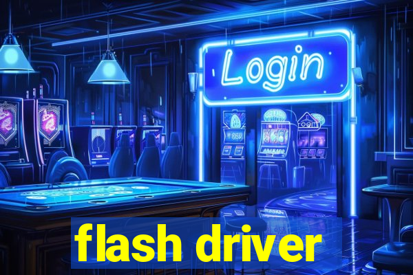 flash driver